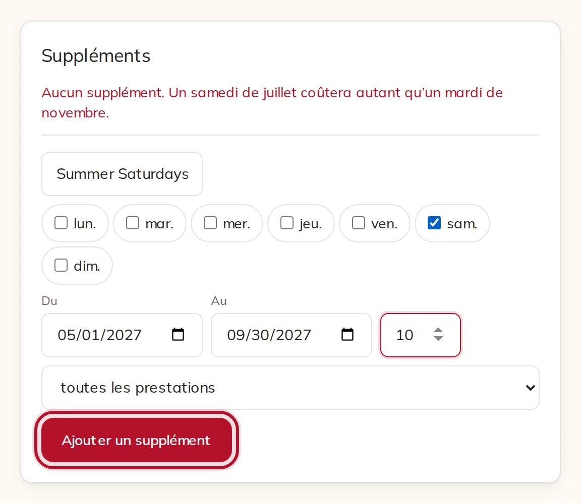 Un supplément pour les samedis de mai à septembre