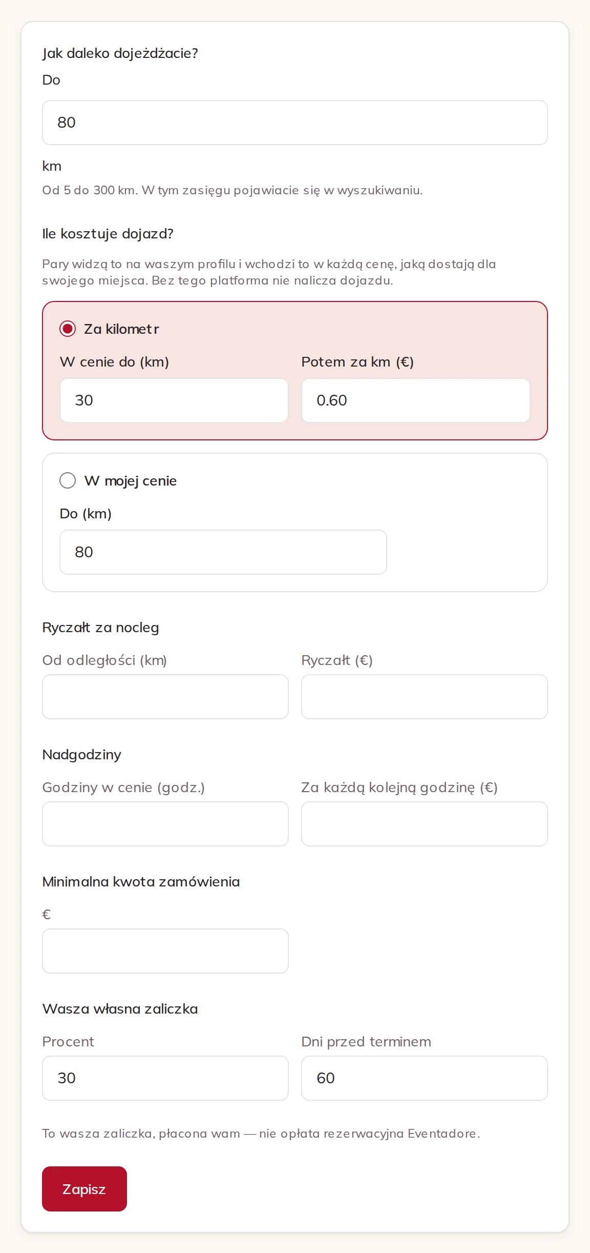 Jak daleko dojeżdżacie, ile kosztuje dojazd, ryczałt za nocleg, nadgodziny, minimalna kwota zamówienia i wasza własna zaliczka