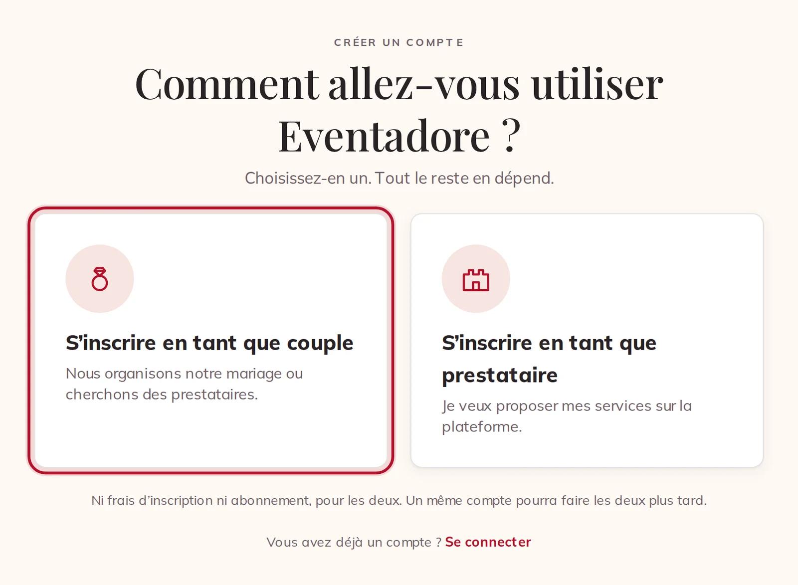 La première question : s’inscrire en tant que couple ou en tant que prestataire