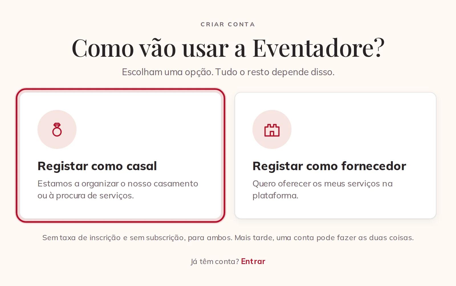 A primeira pergunta: registar como casal ou como fornecedor