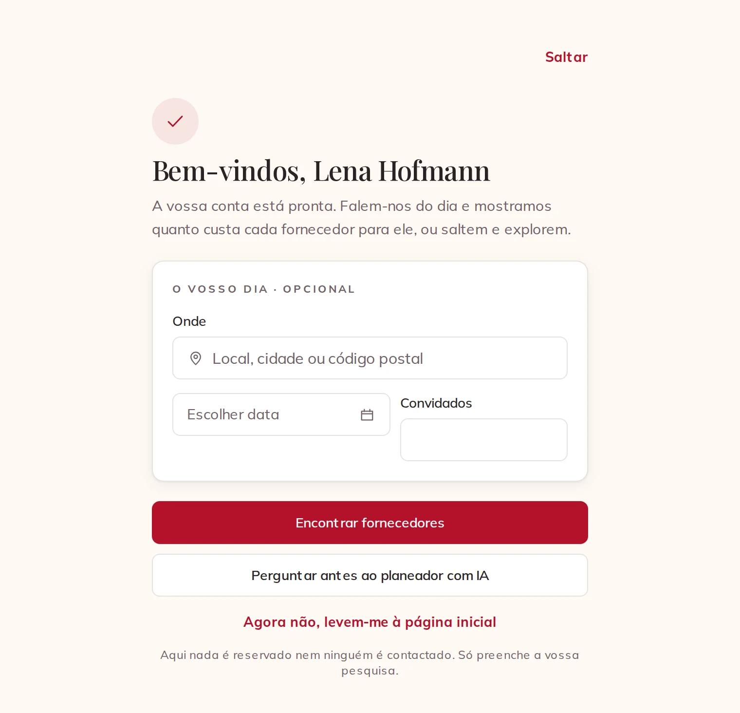 A página de boas-vindas, com o vosso dia como primeiro passo opcional