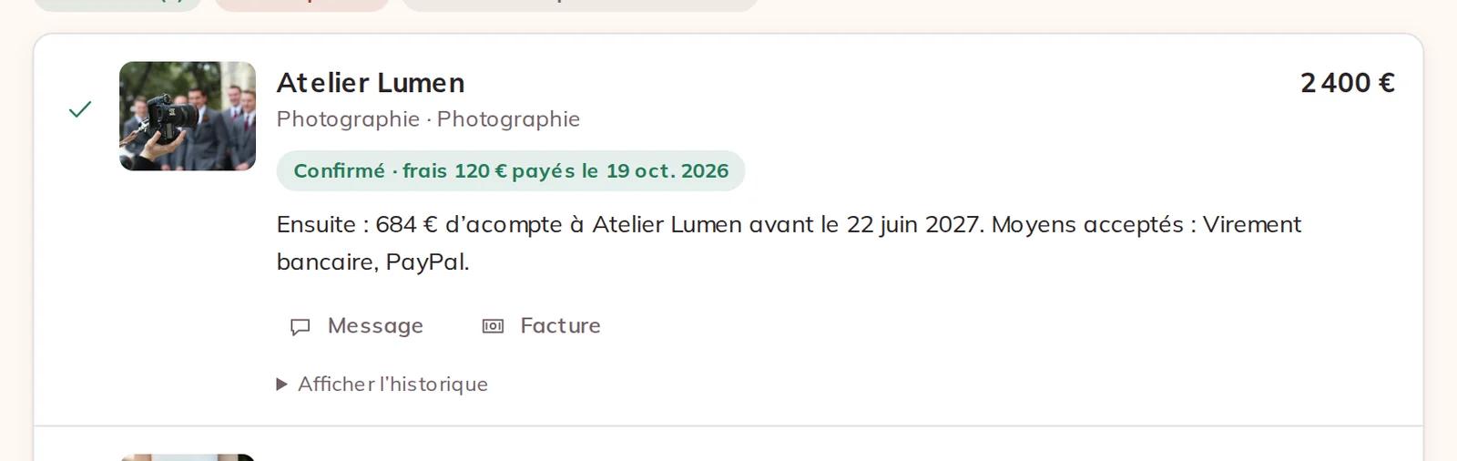 Une réservation confirmée avec le prochain paiement au prestataire