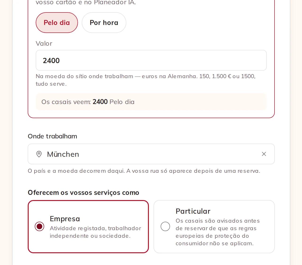 O vosso preço, onde trabalham e se são empresa ou particular